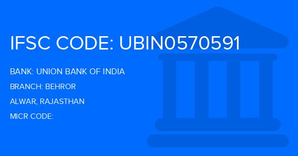 Union Bank Of India (UBI) Behror Branch IFSC Code