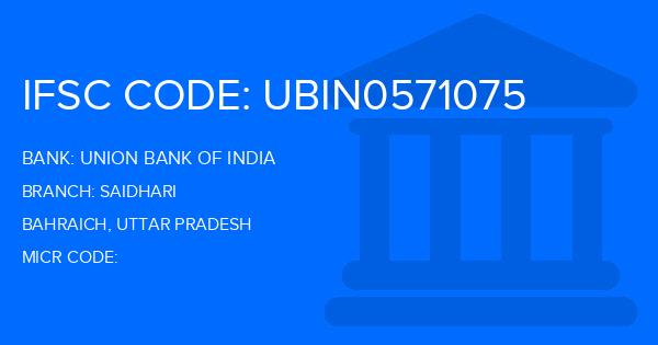 Union Bank Of India (UBI) Saidhari Branch IFSC Code