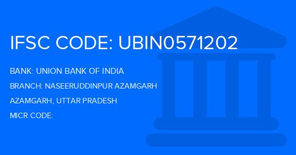 Union Bank Of India (UBI) Naseeruddinpur Azamgarh Branch IFSC Code