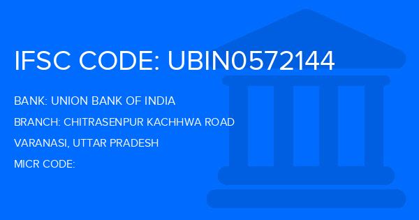 Union Bank Of India (UBI) Chitrasenpur Kachhwa Road Branch IFSC Code
