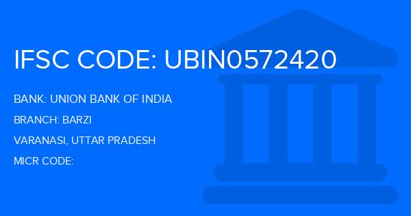 Union Bank Of India (UBI) Barzi Branch IFSC Code