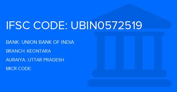 Union Bank Of India (UBI) Keontara Branch IFSC Code