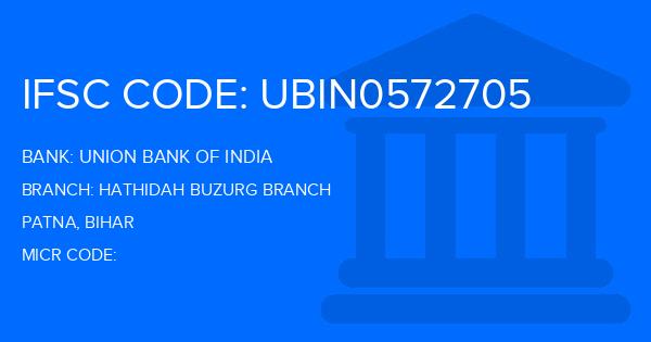 Union Bank Of India (UBI) Hathidah Buzurg Branch