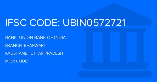 Union Bank Of India (UBI) Bharwari Branch IFSC Code