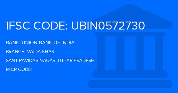 Union Bank Of India (UBI) Vaida Khas Branch IFSC Code