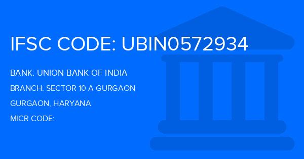 Union Bank Of India (UBI) Sector 10 A Gurgaon Branch IFSC Code