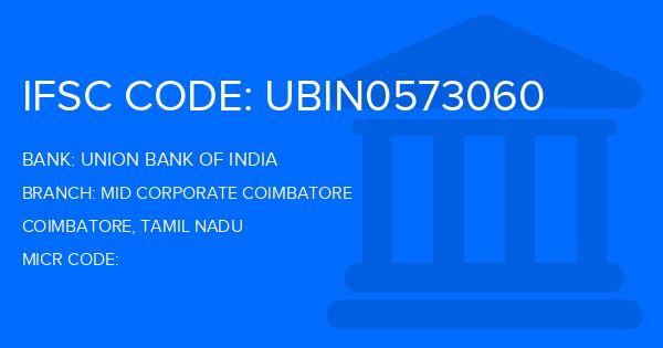 Union Bank Of India (UBI) Mid Corporate Coimbatore Branch IFSC Code