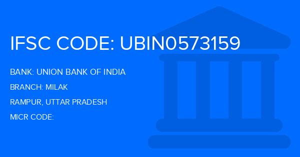 Union Bank Of India (UBI) Milak Branch IFSC Code