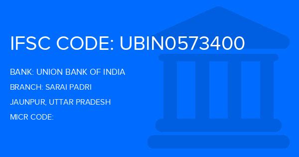 Union Bank Of India (UBI) Sarai Padri Branch IFSC Code