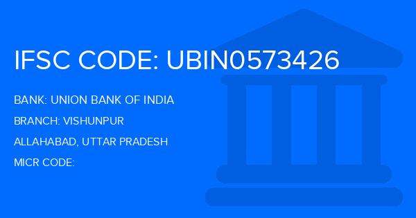 Union Bank Of India (UBI) Vishunpur Branch IFSC Code