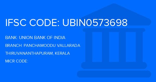Union Bank Of India (UBI) Panchamoodu Vallarada Branch IFSC Code