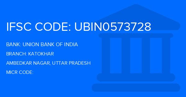 Union Bank Of India (UBI) Katokhar Branch IFSC Code