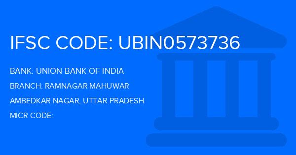 Union Bank Of India (UBI) Ramnagar Mahuwar Branch IFSC Code
