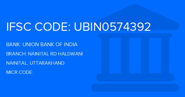 Union Bank Of India (UBI) Nainital Rd Haldwani Branch IFSC Code