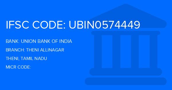 Union Bank Of India (UBI) Theni Allinagar Branch IFSC Code