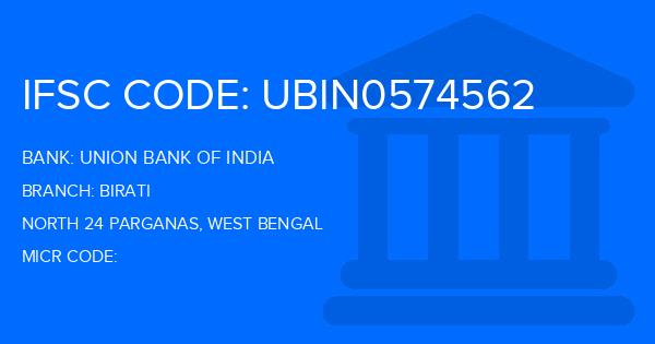Union Bank Of India (UBI) Birati Branch IFSC Code