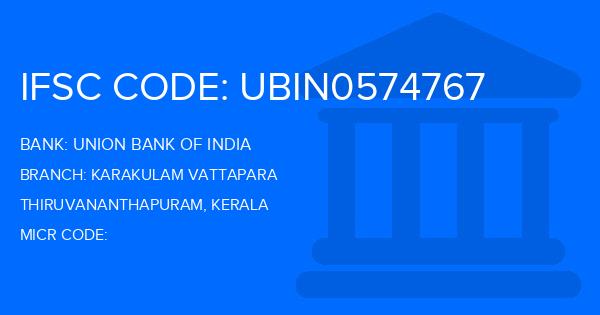 Union Bank Of India (UBI) Karakulam Vattapara Branch IFSC Code