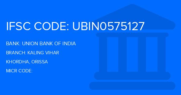 Union Bank Of India (UBI) Kaling Vihar Branch IFSC Code