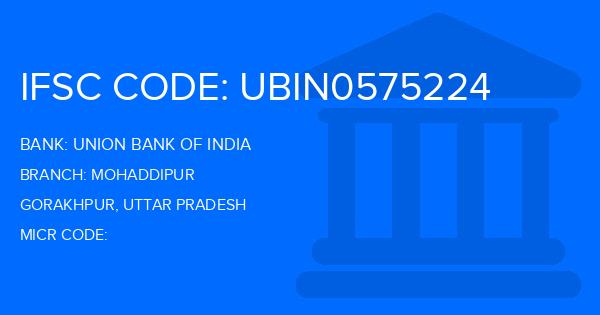 Union Bank Of India (UBI) Mohaddipur Branch IFSC Code