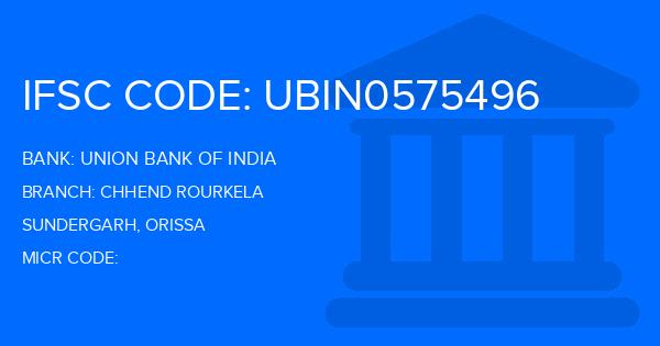 Union Bank Of India (UBI) Chhend Rourkela Branch IFSC Code