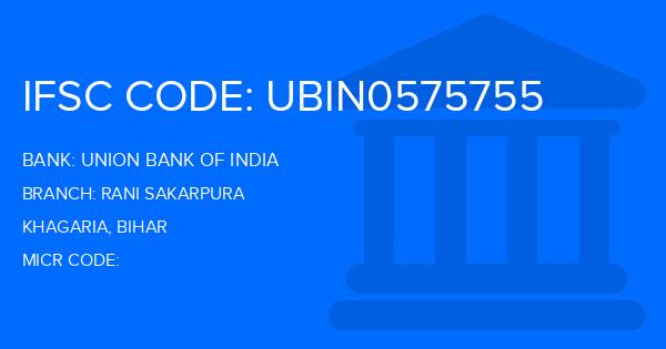 Union Bank Of India (UBI) Rani Sakarpura Branch IFSC Code