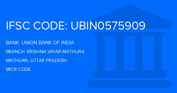 Union Bank Of India (UBI) Krishna Vihar Mathura Branch IFSC Code