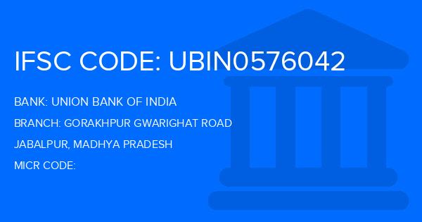 Union Bank Of India (UBI) Gorakhpur Gwarighat Road Branch IFSC Code
