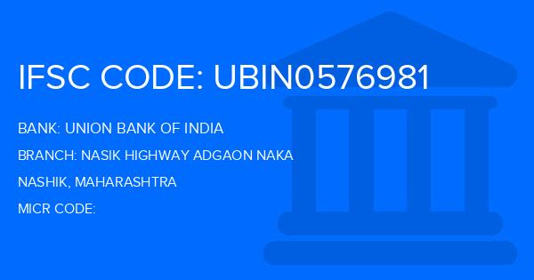 Union Bank Of India (UBI) Nasik Highway Adgaon Naka Branch IFSC Code