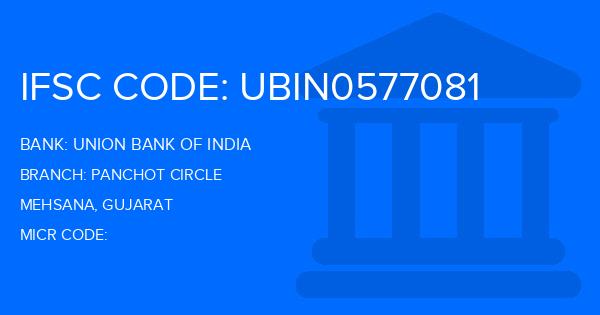 Union Bank Of India (UBI) Panchot Circle Branch IFSC Code