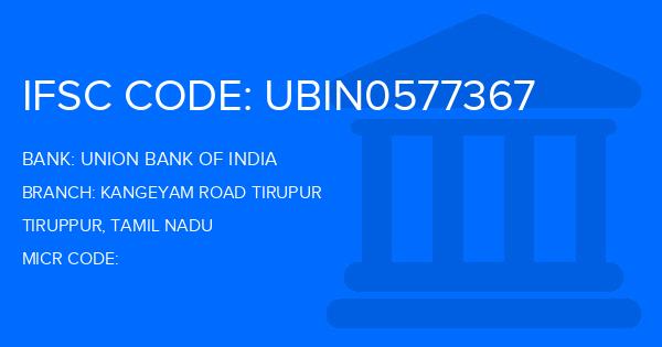 Union Bank Of India (UBI) Kangeyam Road Tirupur Branch IFSC Code