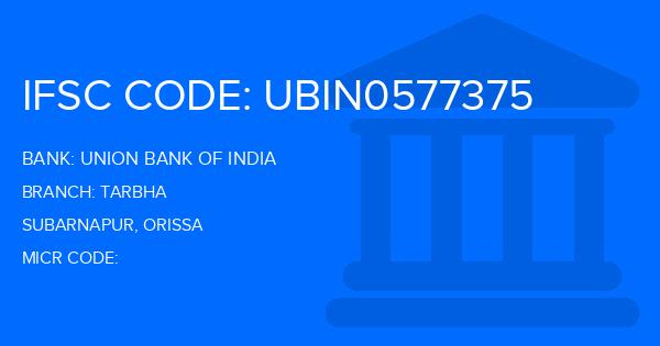Union Bank Of India (UBI) Tarbha Branch IFSC Code