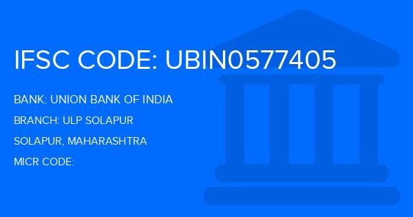 Union Bank Of India (UBI) Ulp Solapur Branch IFSC Code