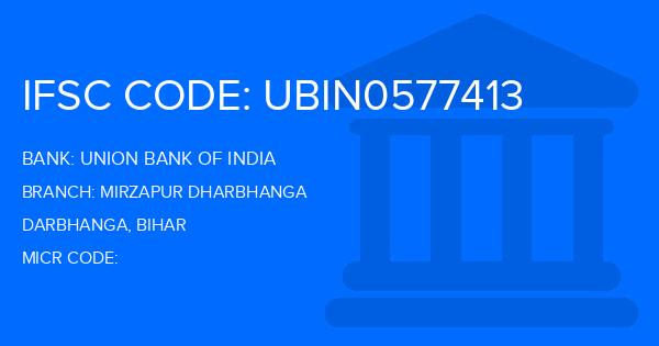 Union Bank Of India (UBI) Mirzapur Dharbhanga Branch IFSC Code