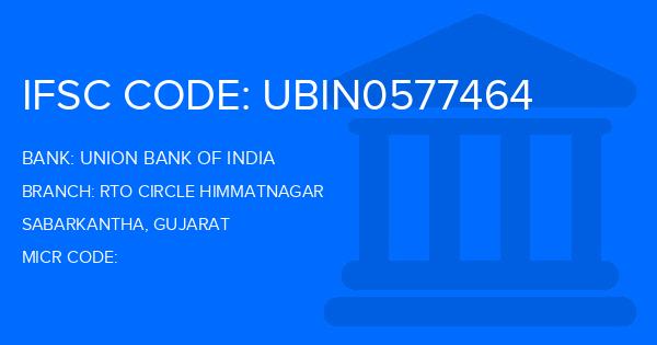 Union Bank Of India (UBI) Rto Circle Himmatnagar Branch IFSC Code