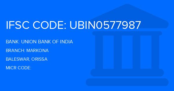 Union Bank Of India (UBI) Markona Branch IFSC Code