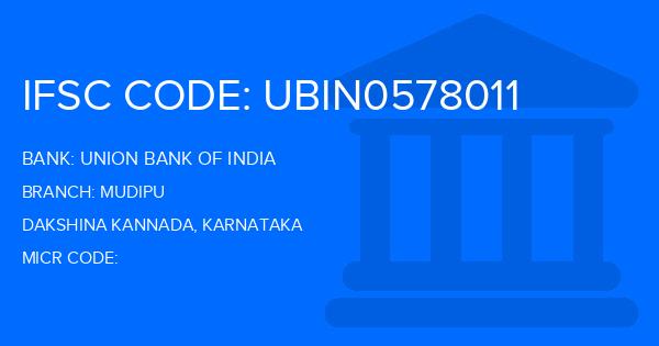Union Bank Of India (UBI) Mudipu Branch IFSC Code
