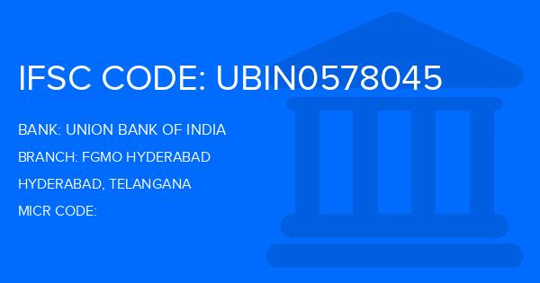 Union Bank Of India (UBI) Fgmo Hyderabad Branch IFSC Code