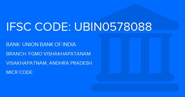 Union Bank Of India (UBI) Fgmo Vishakhapatanam Branch IFSC Code