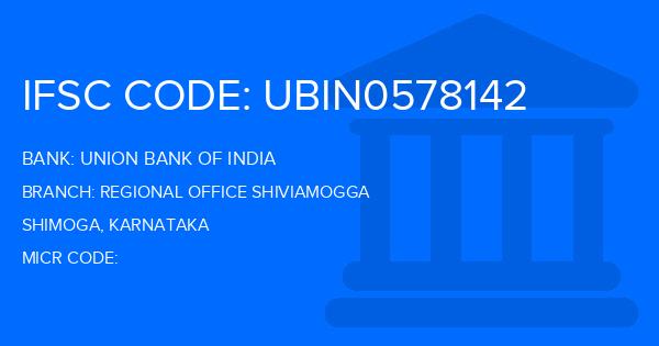 Union Bank Of India (UBI) Regional Office Shiviamogga Branch IFSC Code