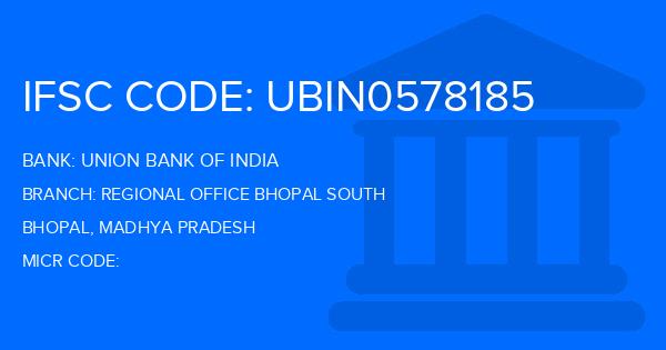 Union Bank Of India (UBI) Regional Office Bhopal South Branch IFSC Code