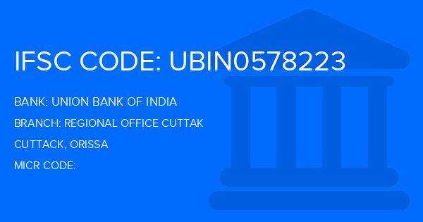 Union Bank Of India (UBI) Regional Office Cuttak Branch IFSC Code
