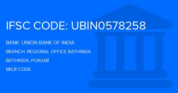 Union Bank Of India (UBI) Regional Office Bathinda Branch IFSC Code