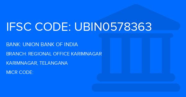 Union Bank Of India (UBI) Regional Office Karimnagar Branch IFSC Code