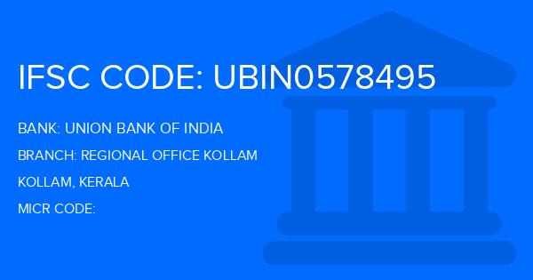 Union Bank Of India (UBI) Regional Office Kollam Branch IFSC Code