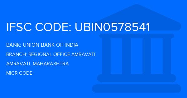 Union Bank Of India (UBI) Regional Office Amravati Branch IFSC Code