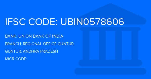 Union Bank Of India (UBI) Regional Office Guntur Branch IFSC Code