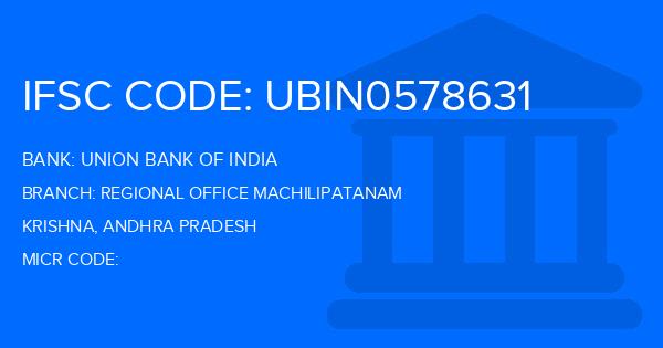 Union Bank Of India (UBI) Regional Office Machilipatanam Branch IFSC Code