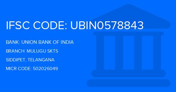 Union Bank Of India (UBI) Mulugu Skts Branch IFSC Code