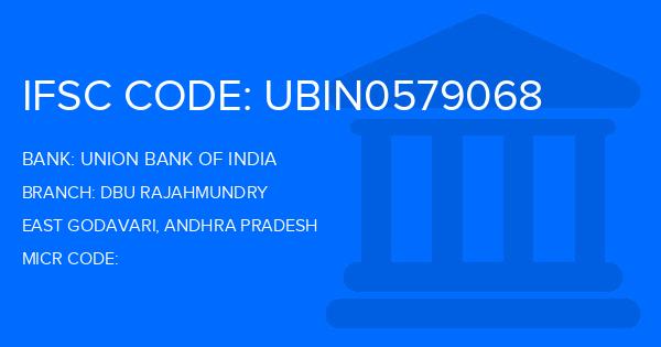 Union Bank Of India (UBI) Dbu Rajahmundry Branch IFSC Code