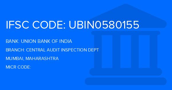 Union Bank Of India (UBI) Central Audit Inspection Dept Branch IFSC Code